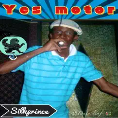 Yes Motor - Single by Silkprince album reviews, ratings, credits