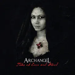 Tales of Love and Blood by Archangel album reviews, ratings, credits