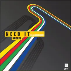 Need It (La Shad Remix) Song Lyrics