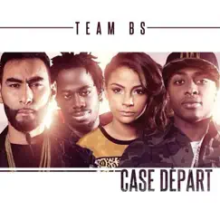 Case départ - Single by Team BS album reviews, ratings, credits