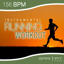 Instrumental Running Workout (156 BPM pace) by SpiritFit Music album reviews, ratings, credits