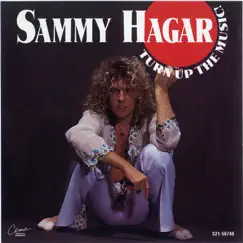 Turn Up the Music! by Sammy Hagar album reviews, ratings, credits