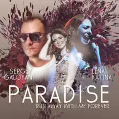 Paradise (SGLKP Remix) [feat. Lena Katina] Song Lyrics