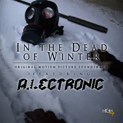 In the Dead of Winter (Original Motion Picture Soundtrack) by A.lectronic album reviews, ratings, credits