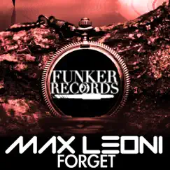 Forget - Single by Max Leoni album reviews, ratings, credits