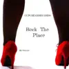 Rock the Place - Single album lyrics, reviews, download