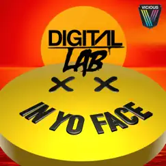 In Yo Face - Single by Digital Lab album reviews, ratings, credits