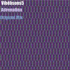 Adrenalina - Single by Vibebsons 5 album reviews, ratings, credits