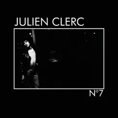 N°7 by Julien Clerc album reviews, ratings, credits