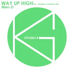 Way Up High - Single by Mend album reviews, ratings, credits