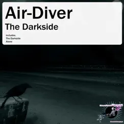 The Darkside - Single by Air-Diver album reviews, ratings, credits