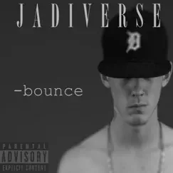 Bounce (Single) by Jadiverse album reviews, ratings, credits