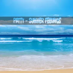 Summer Feelings - Single by Patty album reviews, ratings, credits