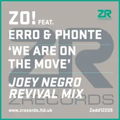 We Are On the Move (Joey Negro Revival Mix) [feat. Erro & Phonte] - Single by Zo album reviews, ratings, credits