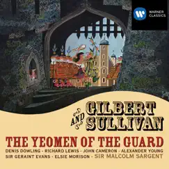 The Yeomen of the Guard (or, The Merryman and his Maid) (1987 Remastered Version), Act II: Hark! What was that, sir? (Meryll, Fairfax, Yeomen, People, Lieutenant, Wilfred, Point, Elsie, Phoebe) Song Lyrics