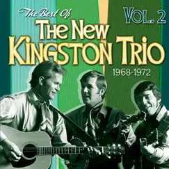 The Best of the New Kingston Trio, Vol. 2 by The New Kingston Trio album reviews, ratings, credits