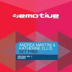 Set Free (feat. Katherine Ellis) - Single by Andrea Martini album reviews, ratings, credits