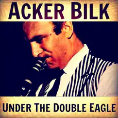 Under the Double Eagle - EP by Acker Bilk album reviews, ratings, credits