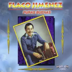Puras Buenas by Flaco Jimenez album reviews, ratings, credits