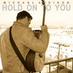 Hold on to You Song Lyrics