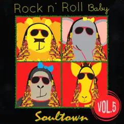 Rock n' Roll Baby: Soultown, Vol. 5 by Rock N' Roll Baby Lullaby Ensemble album reviews, ratings, credits