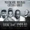 Dança do Campeão (feat. Rui Unas & Luciana Abreu) song lyrics