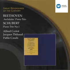 Beethoven/Schubert: Piano Trios by Jacques Thibaud & Pablo Casals album reviews, ratings, credits