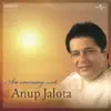 An Evening With Anup Jalota album lyrics, reviews, download