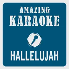 Hallelujah (Karaoke Version) [Originally Performed By Alexandra Burke] Song Lyrics