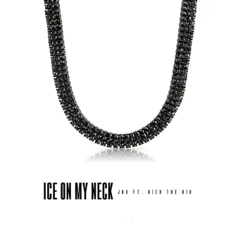 Ice on My Neck (feat. Rich The Kid) - Single by J Bo album download