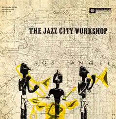 The Jazz City Workshop (Remastered) by Marty Paich album reviews, ratings, credits