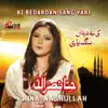 Ki Bedardan Sang Yari - Islamic Sufiana album lyrics, reviews, download