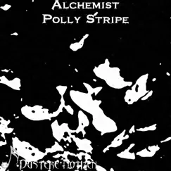 Alchemist - Single by Polly Stripe album reviews, ratings, credits