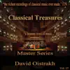Classical Treasures Master Series - David Oistrakh, Vol. 17 album lyrics, reviews, download