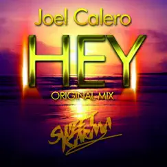 Hey - Single by Joel Calero album reviews, ratings, credits