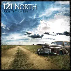 Ride of Your Life - EP by 121 North album reviews, ratings, credits