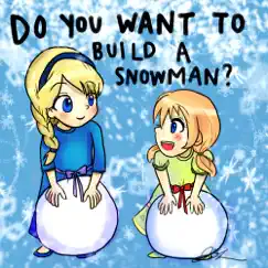 Do You Want To Build a Snowman? - Single by David Russell & xclassicalcatx album reviews, ratings, credits