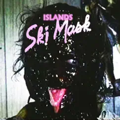 Ski Mask by Islands album reviews, ratings, credits