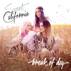 Break of Day by Sweet California album reviews, ratings, credits