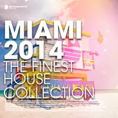 Miami 2014 (Deluxe Version) by Various Artists album reviews, ratings, credits