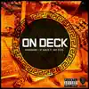On Deck (feat. Ray Vicks) - Single album lyrics, reviews, download