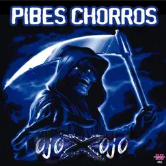 Ojo X Ojo by Los Pibes Chorros album reviews, ratings, credits