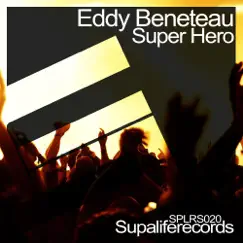 Super Hero - Single by Eddy Beneteau album reviews, ratings, credits