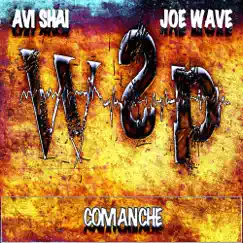 Comanche - Single by Avi Shai & Joe Wave album reviews, ratings, credits