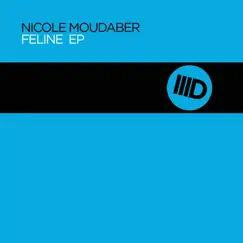Feline - EP by Nicole Moudaber album reviews, ratings, credits