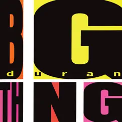 Big Thing (Deluxe Edition) by Duran Duran album reviews, ratings, credits