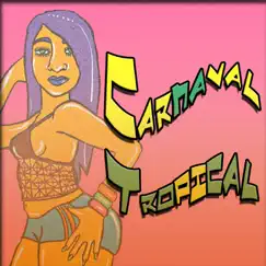 Carnaval Tropical by Various Artists album reviews, ratings, credits