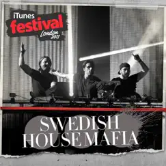 ITunes Festival: London 2011 - EP by Swedish House Mafia album reviews, ratings, credits