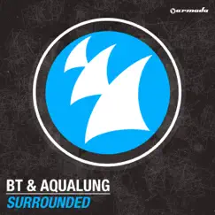 Surrounded - Single by BT & Aqualung album reviews, ratings, credits