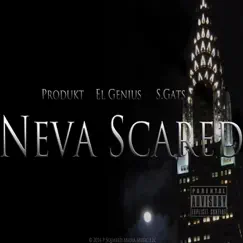 Neva Scared (Shine) [feat. Produkt & S. Gats] - Single by El Genius album reviews, ratings, credits